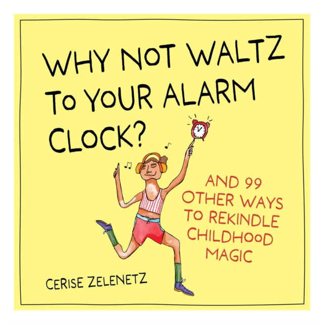 Why Not Waltz to Your Alarm Clock
