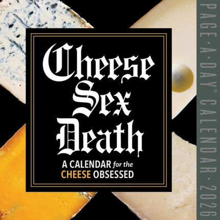 Cheese Sex Death PageADay Calendar 2026