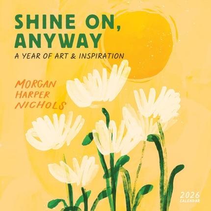 Morgan Harper Nichols Shine On Anyway Wall