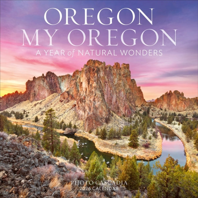 Oregon My Oregon Wall Calendar 2026