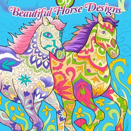 50 Beautiful Horse Designs: An Adult Coloring