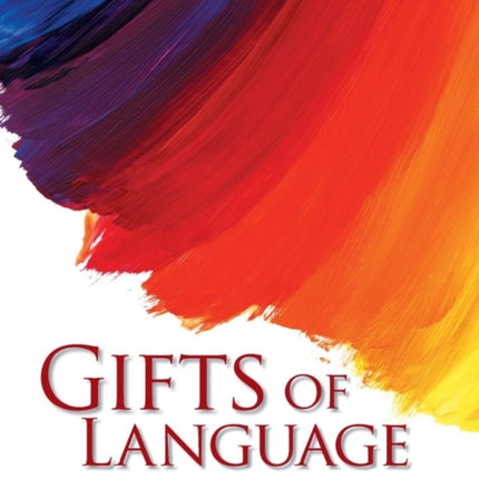 Gifts of Language: Multilingualism and