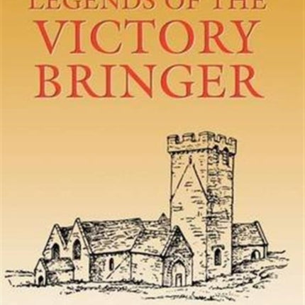 Legends of the Victory Bringer