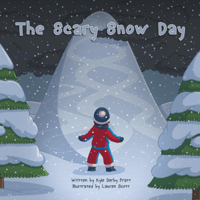 The Scary Snow Day: A Story with a Moral