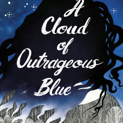 A Cloud of Outrageous Blue