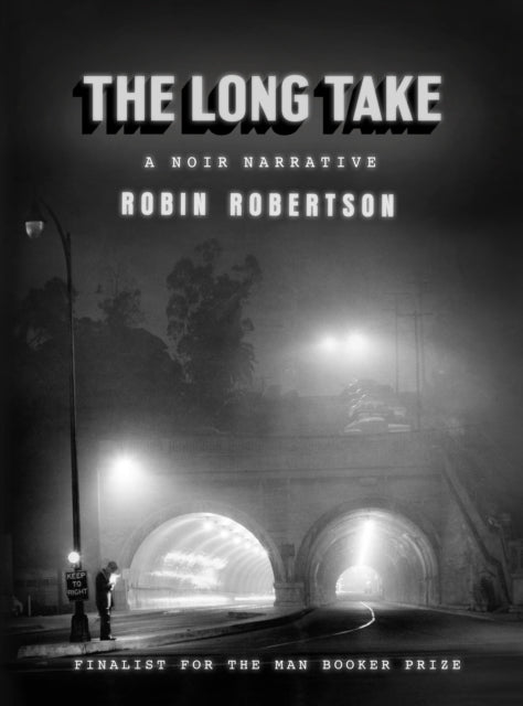 The Long Take: A noir narrative