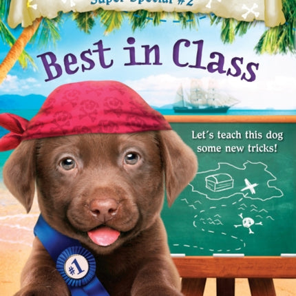 Puppy Pirates Super Special #2: Best in Class