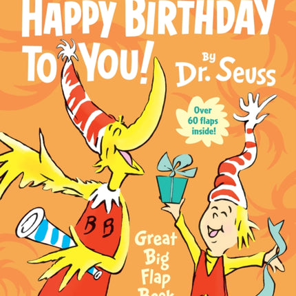 Happy Birthday to You! Great Big Flap Book