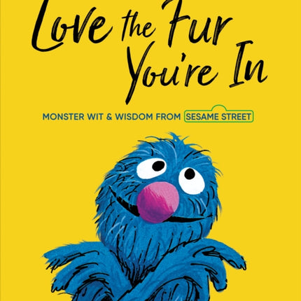 Love the Fur You're In (Sesame Street)