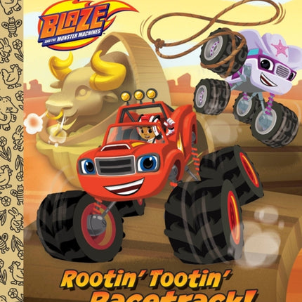 Rootin' Tootin' Racetrack! (Blaze and the Monster Machines)