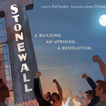 Stonewall: A Building. An Uprising. A Revolution