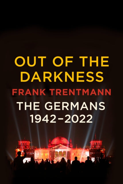 Out of the Darkness: The Germans, 1942-2022