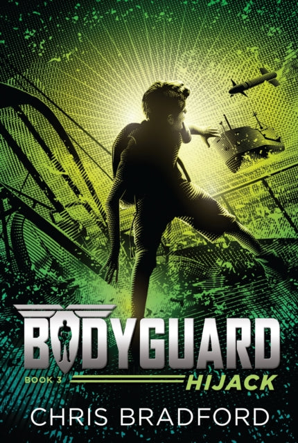 Bodyguard: Hijack (Book 3)