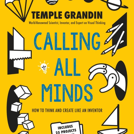 Calling All Minds: How To Think and Create Like