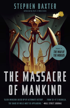 The Massacre of Mankind: Sequel to The War of the Worlds