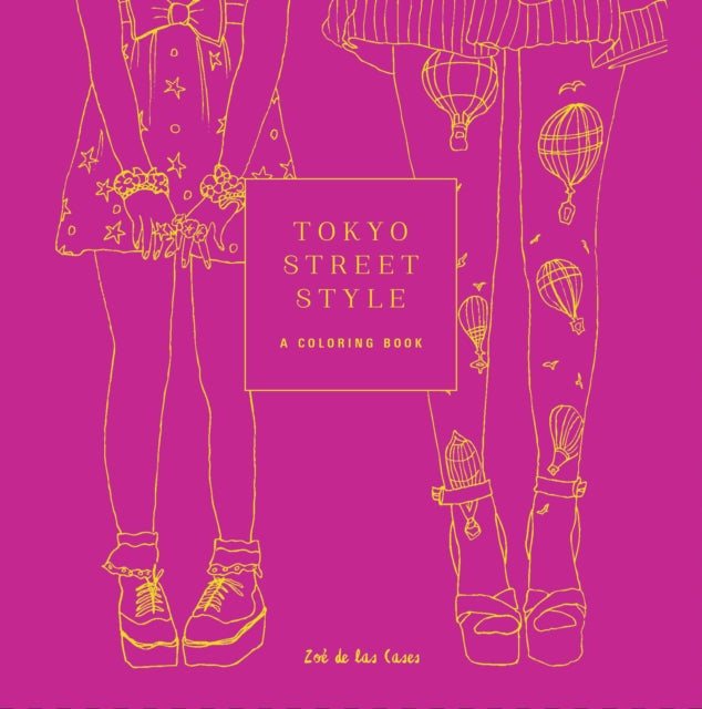 Tokyo Street Style: A Coloring Book