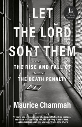 Let the Lord Sort Them: The Rise and Fall of the Death Penalty