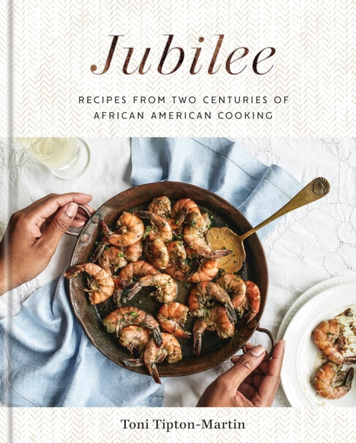 Jubilee: Recipes from Two Centuries of African