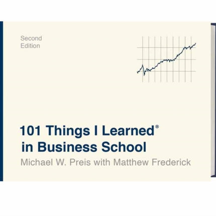 101 Things I Learned in Business School