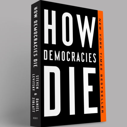 How Democracies Die