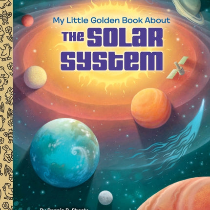 My Little Golden Book About the Solar System