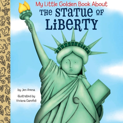 My Little Golden Book About the Statue of Liberty