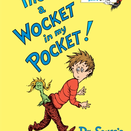 There's a Wocket in my Pocket: Dr. Seuss's Book of Ridiculous Rhymes