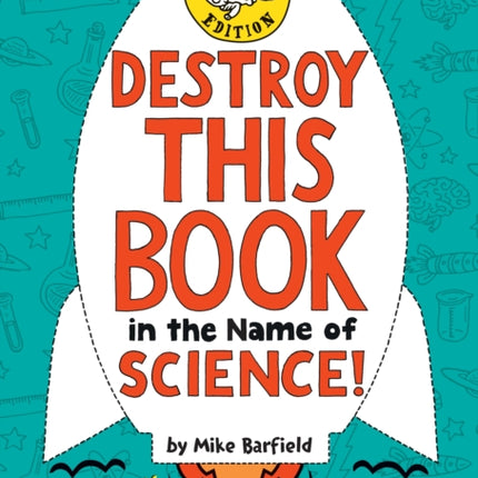 Destroy This Book in the Name of Science! Brainiac Edition