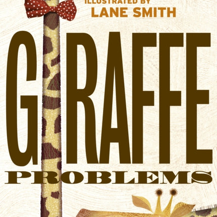 Giraffe Problems