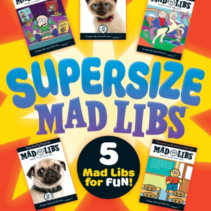 Supersize Mad Libs: World's Greatest Word Game