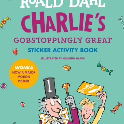 Charlie's Gobstoppingly Great Sticker Activity Book