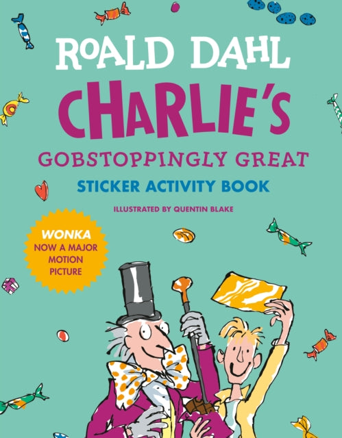 Charlie's Gobstoppingly Great Sticker Activity Book