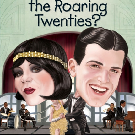 What Were the Roaring Twenties?