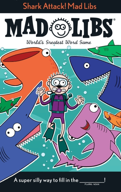 Shark Attack! Mad Libs: World's Greatest Word Game