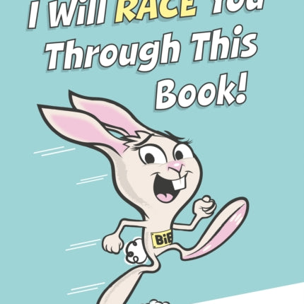 I Will Race You Through This Book!