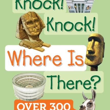 Knock! Knock! Where Is There?