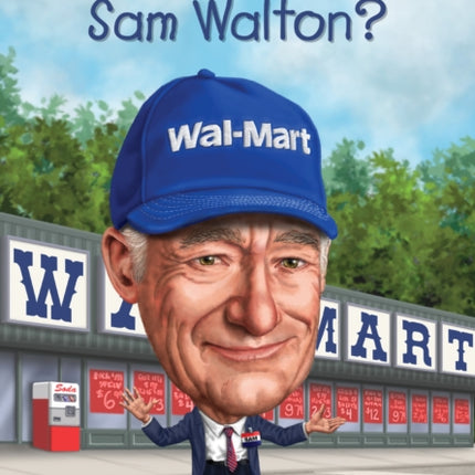 Who Was Sam Walton?