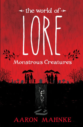 The World of Lore: Monstrous Creatures