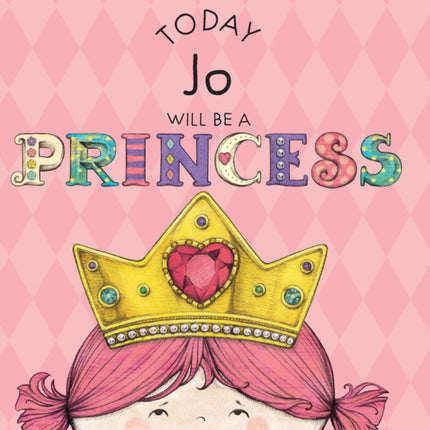 Today Jo Will Be a Princess