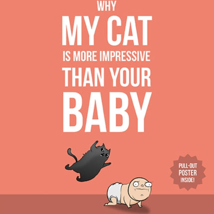 Why My Cat Is More Impressive Than Your Baby