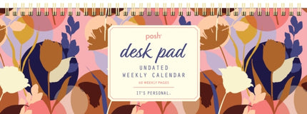 Posh: Perpetual Desk Pad Undated Weekly Calendar