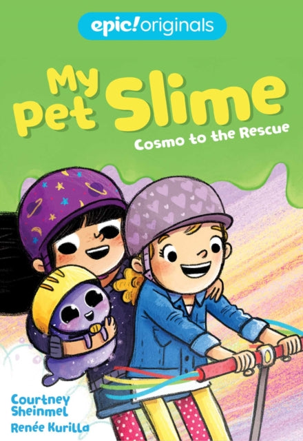 Cosmo to the Rescue My Pet Slime Book 2