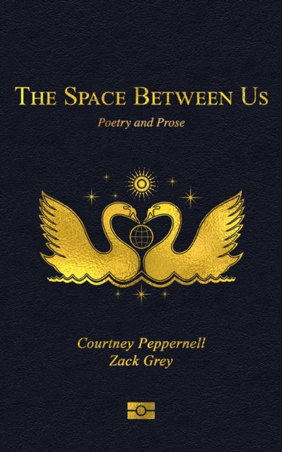 The Space Between Us: Poetry and Prose