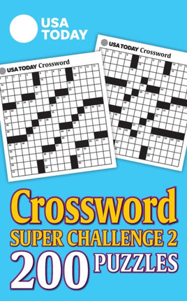 USA Today Crossword Super Challenge 2: 200 Puzzles