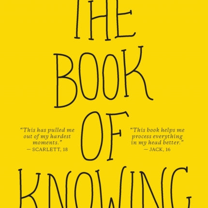 The Book of Knowing: Know How You Think, Change How You Feel