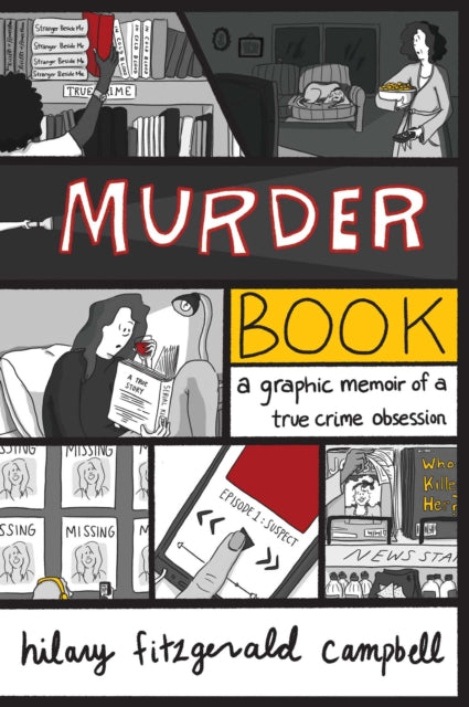 Murder Book: A Graphic Memoir of a True Crime
