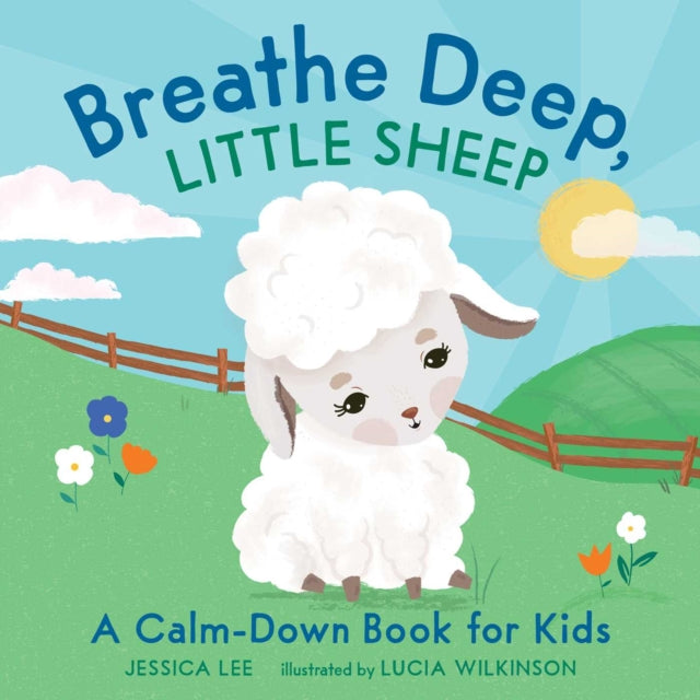 Breathe Deep Little Sheep