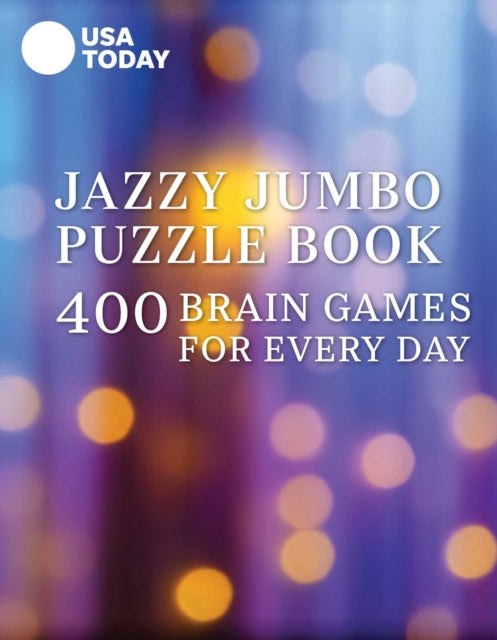 USA Today Jazzy Jumbo Puzzle Book: 400 Brain Games for Every Day