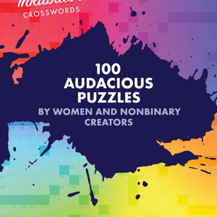 Inkubator Crosswords: 100 Audacious Puzzles by Women and Nonbinary Creators