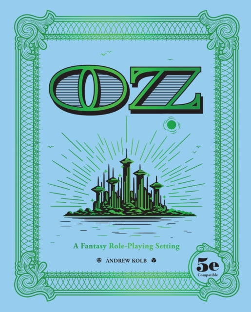 OZ: A Fantasy Role-Playing Setting